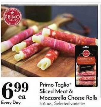 Pavilions Primo taglio sliced meat & mozzarella cheese rolls offer