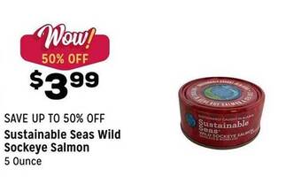 Grocery Outlet Sustainable seas wild sockeye salmon offer