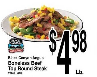 Super Saver Black canyon angus boneless beef top round steak offer