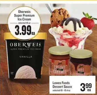 Lowes Foods Oberweis super premium ice cream, lowes foods dessert sauce offer