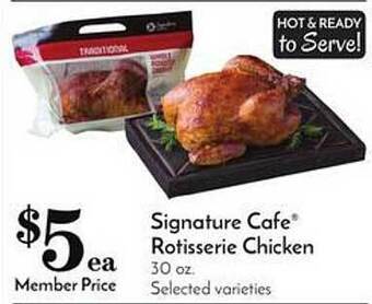 Pavilions Signature cafe rotisserie chicken offer