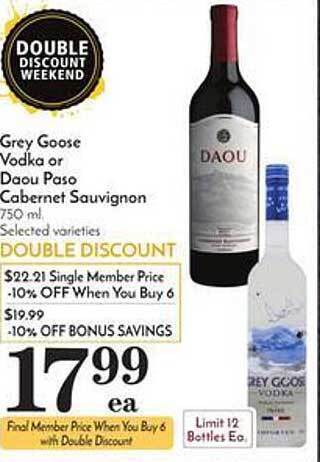 Pavilions Grey goose vodka or daou paso cabernet sauvignon offer