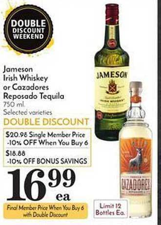 Pavilions Jameson irish whiskey or cazadores resposado tequila offer