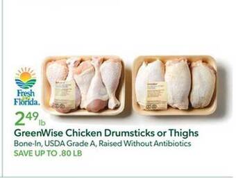 Publix Greenwise chicken drumsticks or thighs offer