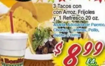 3 Tacos Con Con Arroz, Frijoles y 1 Refresco 20 Oz.