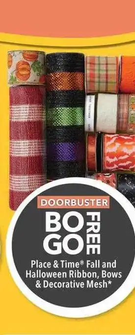 JOANN Place & time® fall and halloween ribbon, bows & decorative mesh offer