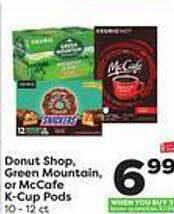 Weis Markets Donut shop, green mountain or mccafe k-cup pods offer