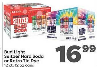 Weis Markets Bud light seltzer hard soda or retro tie dye offer