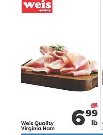 Weis Markets Weis quality virginia ham offer