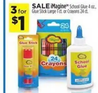 Dollar General Imagine school glue, glue stick large or crayons offer