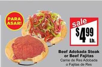Rancho Markets Beef adobada steak or beef fajitas offer
