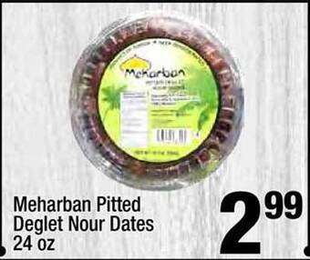 Super King Markets Meharban pitted deglet nour dates offer