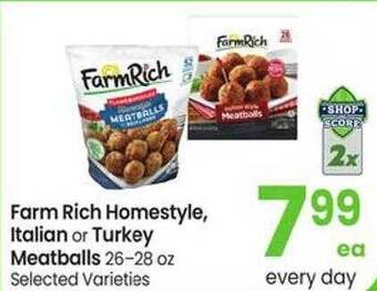Safeway Farm rich homestyle, italian or turkey meatballs offer