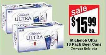 Rancho Markets Michelob ultra 18 pack beer cans offer