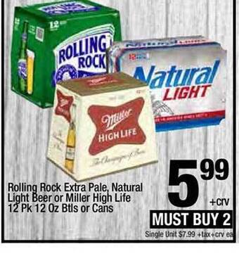 Super King Markets Rolling rock extra pale, natural light beer or miller high life offer