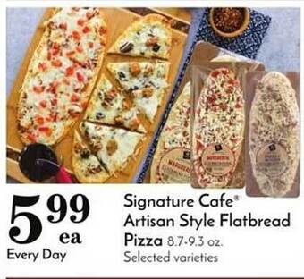 Pavilions Signature cafe artisan style flatbread pizza offer