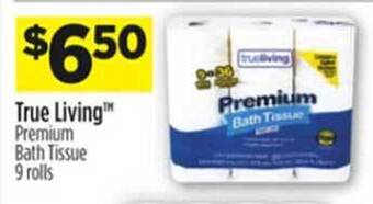 Dollar General True living premium bath tissue offer