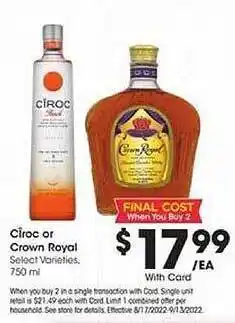 Ralphs Ciroc or crown royal offer