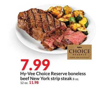 Hy-Vee Hy-vee choice reserve boneless beef new york strip steak offer
