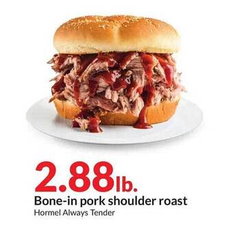 Hy-Vee Bone in pork shoulder roast offer