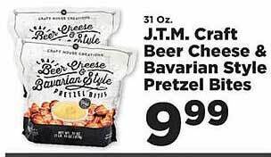 IGA J.t.m. craft beer cheese & bavarian style pretzel bites offer