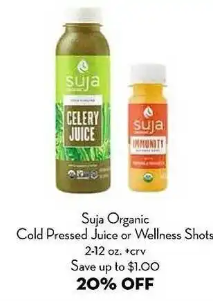 Bristol Farms Suja organic cold pressed juice or wellness shots offer