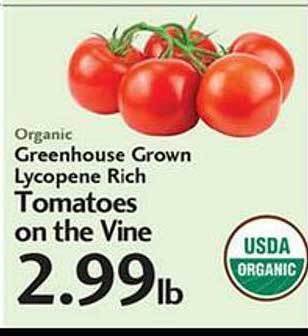 Sunset Foods Greenhouse grown lycopene rich tomatoes on the vine offer
