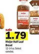 Meijer Meijer half loaf bread select varieties offer