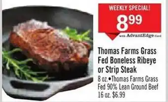 Price Chopper Thomas farms grass fed boneless ribeye or strip steak offer