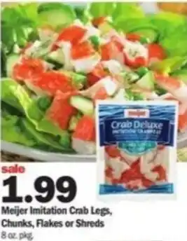 Meijer Imitation Crab Legs, Chunks, Flakes or Shreds 8 oz