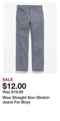 Old Navy Wow straight non-stretch jeans for boys offer