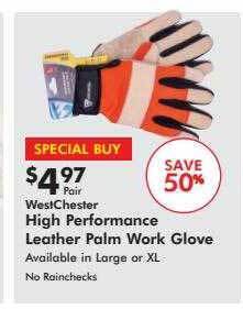 Valu Home Centers Westchester high performance leather palm work glove offer