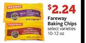 Fareway Fareway baking chips offer