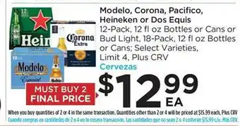 Foods Co Modelo, corona, pacifico, heineken or dos equis offer