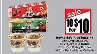 Rancho Markets Reynaldo's rice pudding, el viajero bio salud cultured dairy drinks offer