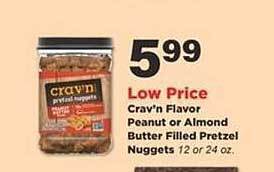 Stater Bros Crav'n flavor peanut or almond butter filled pretzel nuggets offer