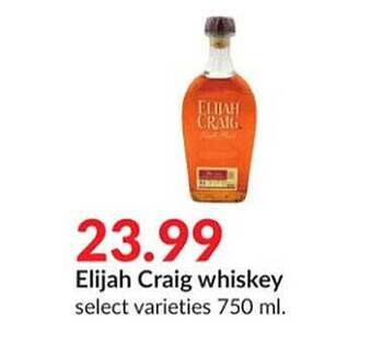 Hy-Vee Elijah craig whiskey offer