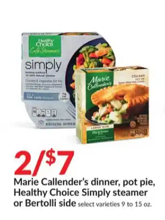 Hy-Vee Marie callender's dinner pot pie healthy choice simply steamer or bertolli side offer