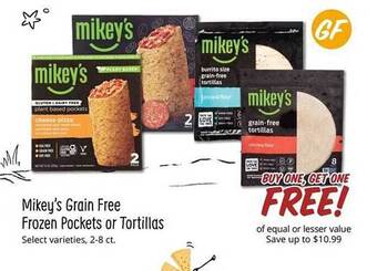 Sprouts Farmers Market Mikey's grain free frozen pockets or tortillas offer