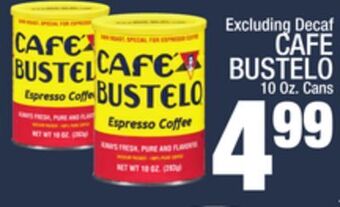 C Town Cafe bustelo offer