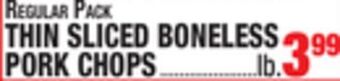 C Town Thin sliced boneless pork chops offer