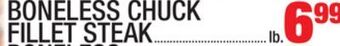 C Town Boneless chuck fillet steak offer