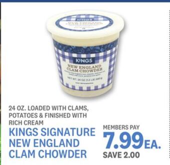 Kings Food Markets Kings signature new england clam chowder offer