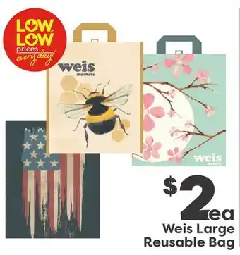 Weis Markets Weis large reusable bag offer