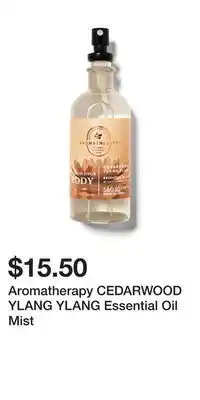 Bath & Body Works Aromatherapy cedarwood ylang ylang essential oil mist offer