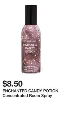 Bath & Body Works Enchanted candy potion concentrated room spray offer