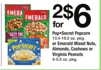 ACME Pop secret popcorn 13.4-19.2 oz. pkg. or emerald mixed nuts, almonds, cashews or virginia peanuts 5-5.5 oz. pkg. offer