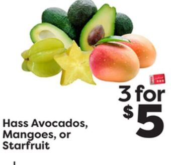 Weis Markets Hass avocados, mangoes, or starfruit offer