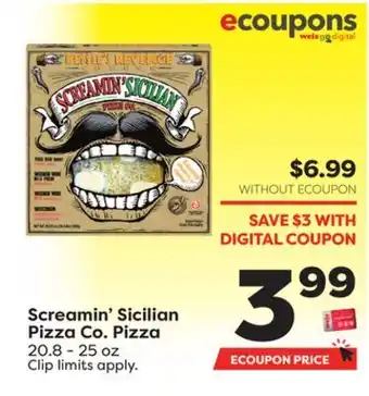 Weis Markets Screamin' sicilian pizza co. pizza offer