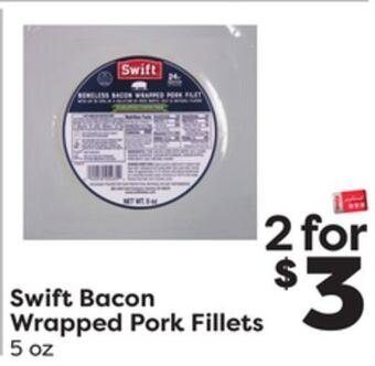 Weis Markets Swift bacon wrapped pork fillets offer